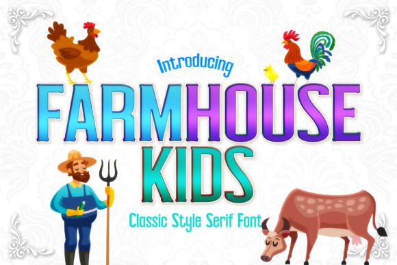 Farmhouse Kids: A Bold Serif for Creative Projects