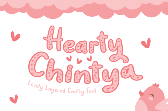 Hearty Chintya: A Bold Font for Campaign Design