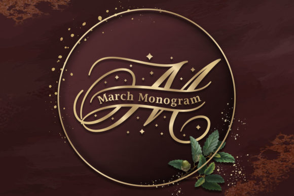 March Monogram Font Review