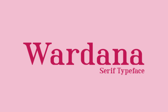 Wardana: A Serif Font for Web Design